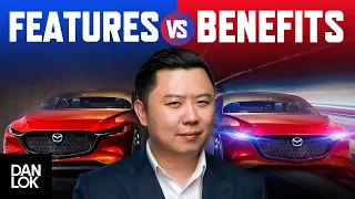 Benefits vs. Features: The Crucial Key to Selling Your Product and Services - Dan Lok