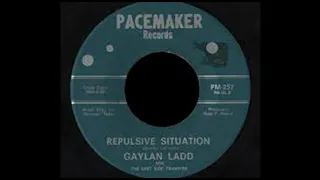 Gaylon Ladd - Repulsive Situation(1967).