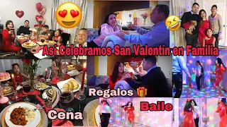 Así Festejamos San Valentín 2019 / Cena - Regalos / Se Armó el Baile- Vlog 14 de Febrero