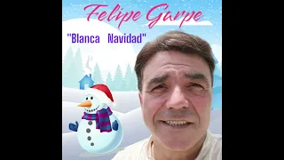 FELIPE GARPE "Blanca Navidad" 2023