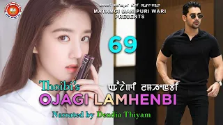 Ojagi Lamhenbi - 69 || Thoibi || Dendia || MMW