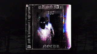 noCPR - Russian 187 [prod. DJ HOLLOWPOINT x UGLY PERSON] (Memphis 66.6 Exclusive)