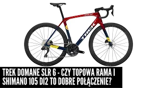 Trek Domane SLR 6 na Shimano 105 Di2 - czy takie połączenie ma sens?