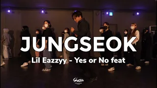 Jungseok Choreo ClassㅣLil Eazzyy - Yes or Noㅣ월 6:15PMㅣ안산댄스학원 샷다댄스아카데미