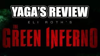 Yaga's Review: The Green Inferno (2015)