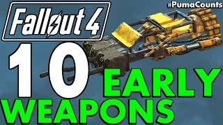 Top 10 Best Early Game Guns and Weapons in Fallout 4 #PumaCounts