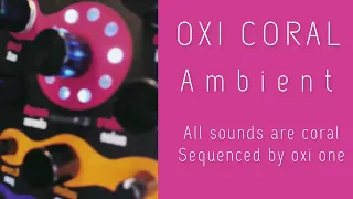 Can the Oxi Coral do ambient?