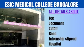 All about Esic Bangalore medical college  ||  cutoff,fee, documents, ||#esic