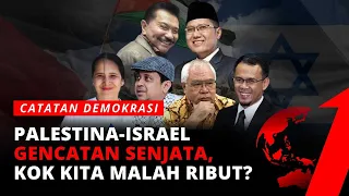 [FULL] Palestina Israel Gencatan Senjata, Kok Kita Malah Ribut? | Catatan Demokrasi tvOne