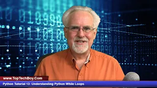 Python Tutorial 13: Understanding Python While Loops