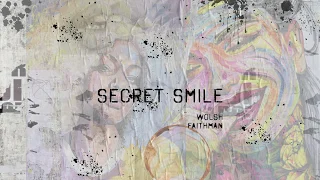 Semisonic - Secret Smile (Wolsh & Faithman bootleg)