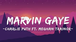 [1 HOUR LOOP] Marvin Gaye - Charlie Puth Ft Meghan Trainor