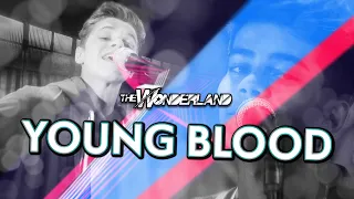 The Wonderland | Youngblood (5 Seconds Of Summer Cover) | Offical Music Video