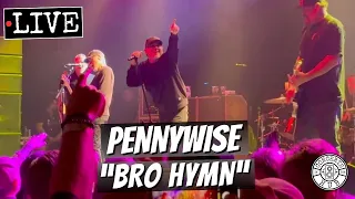 Pennywise "Bro Hymn" LIVE