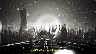KVPV - Dance of Love