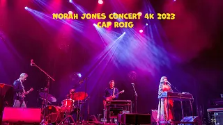 NORAH JONES CONCERT CAP ROIG 2023 4K