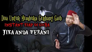 Doa Untuk Membuka Gerbang Gaib Instant!! Silahkan Di Coba Jika Berani