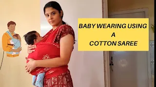 How to baby wear using a cotton saree | DIY Baby wrap in saree