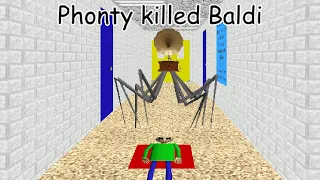 Phonty killed Baldi █ Baldi's Basics █
