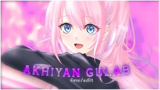 Shikimori - Akhiyan Gulab [AMV/EDIT]