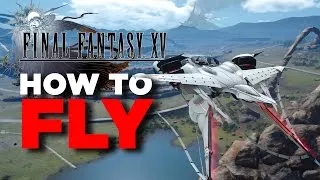 How to Get Final Fantasy XV's Flying Car