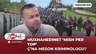 Muxhahedinet ‘mish për top’ / Ç’na mëson Kriminologu?  – Zone e Lire