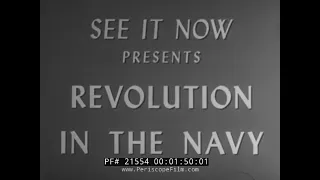 USS FORRESTAL & NUCLEAR NAVY 1956 U.S. NAVY CAPABILITIES DOCUMENTARY 21554