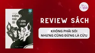 Review Sách Không Phải Sói Nhưng Cũng Đừng Là Cừu -  Lê Bảo Ngọc