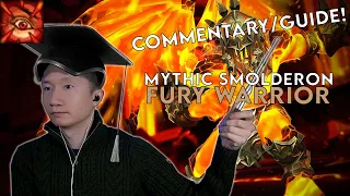 Mythic Smolderon - Fury Warrior Commentary/Guide | Dragonflight Season 3