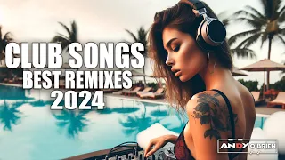 Dj Music Club Mix 2024 🔥 Party Mix 2024 Best Remixes of Popular Songs 2024 🔥 New Dance Party Mix