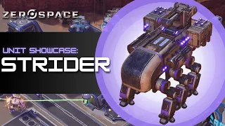 Unit Showcase: The Strider | ZeroSpace