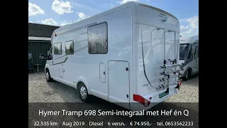 Hymer Tramp 698 150-PK EURO6 Semi-integraal met Hef én Queensbed 2X Airco, Solar zéér weinig km's!