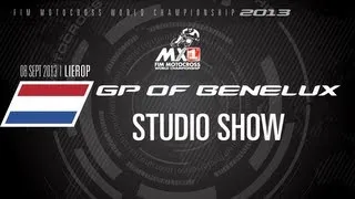 MXGP of Benelux 2013 - Champions Edition STUDIO SHOW - Lierop - Motocross