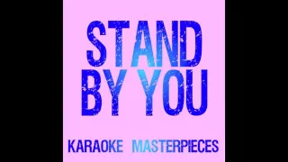 Stand By You (Originally Performed by Rachel Platten) [Instrumental Karaoke]