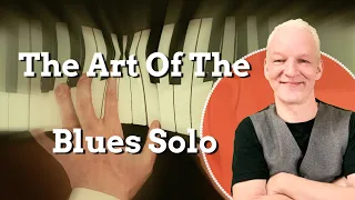 How To Build Up a Solo In Blues Piano