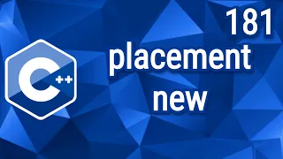 C++ Теорія ⦁ Урок 181 ⦁ placement new