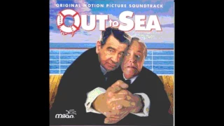 Out to Sea - Main Titles - David Newman