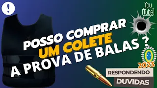 COMO ADQUIRIR UM COLETE BALÍSTICO | REQUISITOS LEGAIS