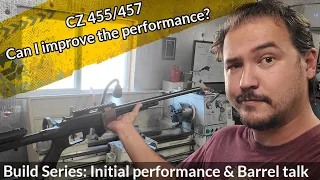 CZ 455/457 Build series | Initial Accuracy| Need your opinions❗️