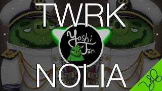 [HD] Bass Boost - TWRK - NOLIA