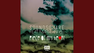 Piece of My Heart (Mavee Remix)