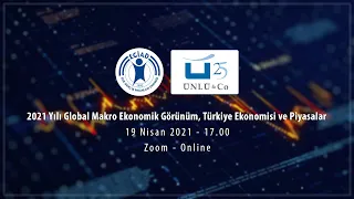 2021 Yılı Global Makro Ekonomik Görünüm, Türkiye Ekonomisi ve Piyasalar