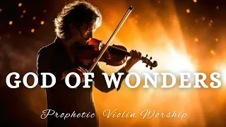 Prophetic Warfare Violin Instrumental Worship/GOD OF WONDERS/Background Prayer Music