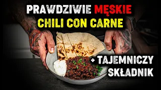 PRAWDZIWIE MĘSKIE Chili Con Carne - Foxx vs Kuchnia Meksykańska