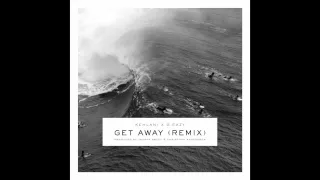 G-Eazy "Get Away" (Remix) ft. Kehlani