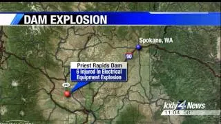 6 injured in Priest Rapids Dam explosion