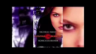 Vampire Academy #6. Schicksalsbande 2v2 (Hörbuch) Fantasy von Richelle Mead