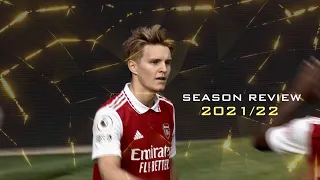 Martin Ødegaard Season Review 2021/22