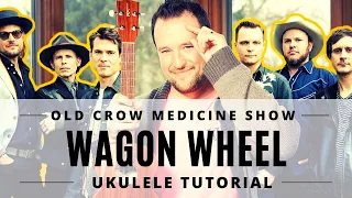Wagon Wheel | Old Crow Medicine Show | Ukulele Tutorial