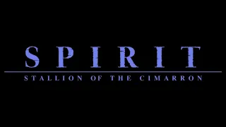 Spirit: Stallion of the Cimarron - Playlist Title Card